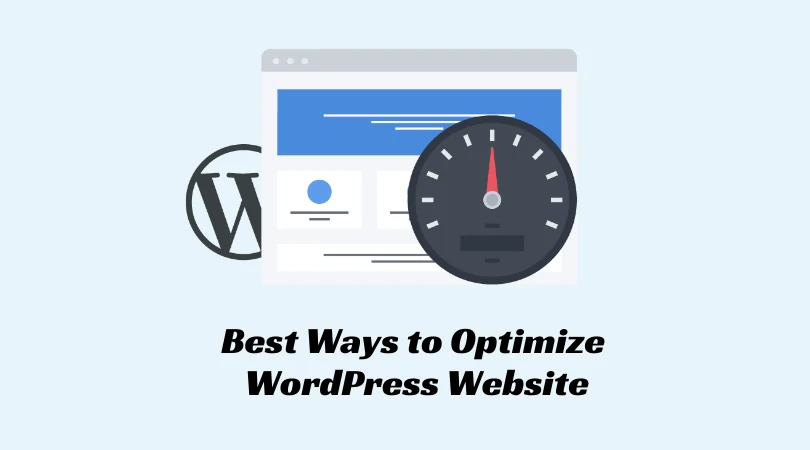 Best Ways to Optimize WordPress Website