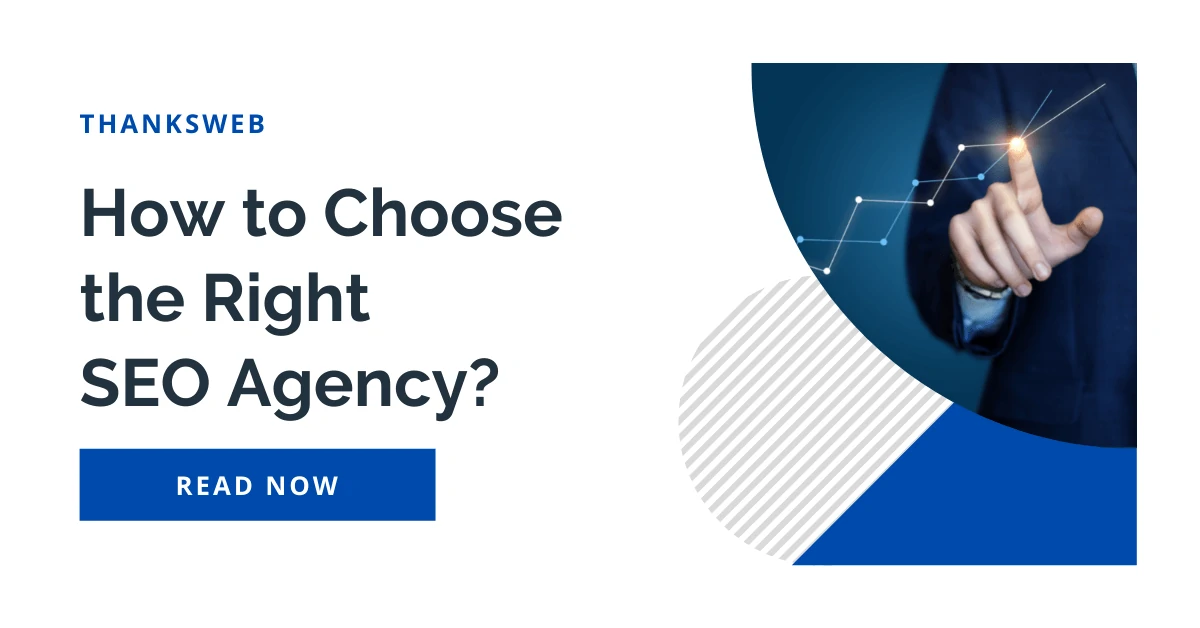 How to Choose the Right SEO Agency?