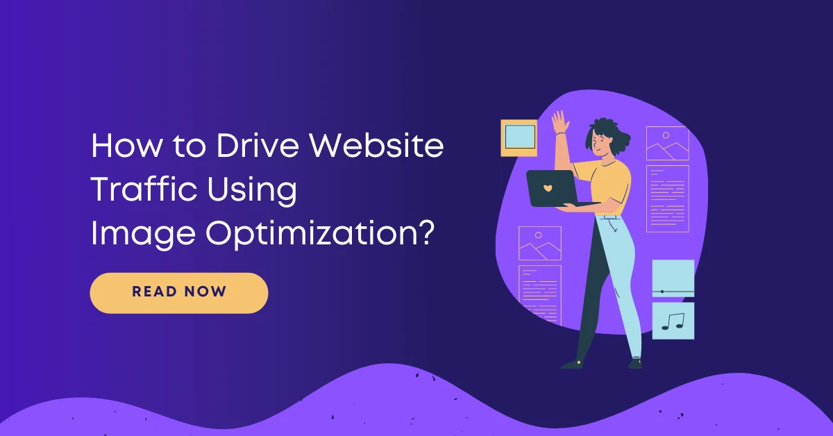 How-to-drive-website-traffic-using-Image-Optimization