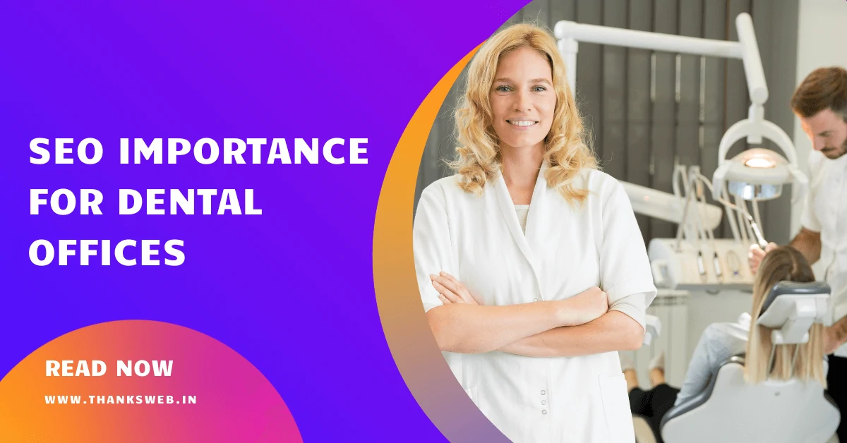 SEO Importance for Dental Offices