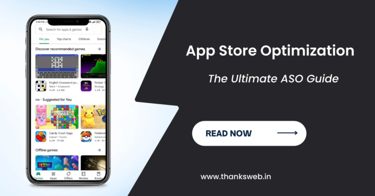 App Store Optimization (ASO) – The Ultimate ASO Guide - Thanksweb