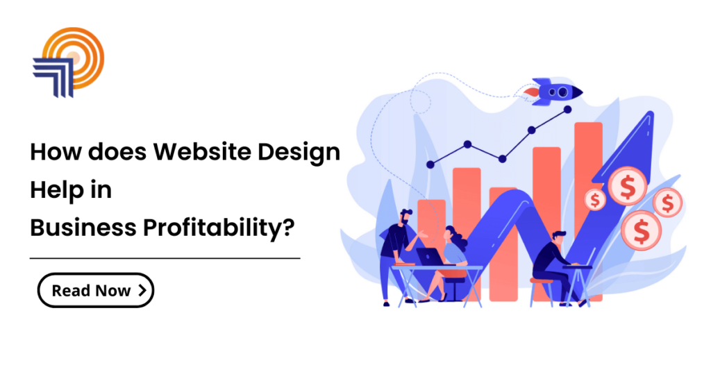 How does Website Design Help in Business Profitability? - Thanksweb