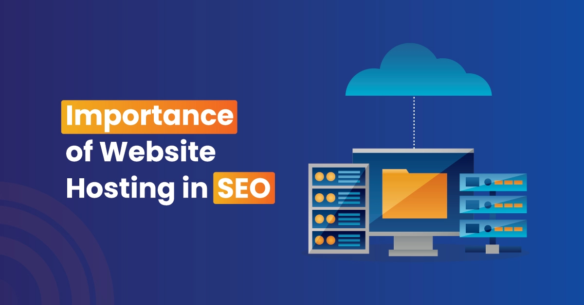 Importance of Website Hosting in SEO
